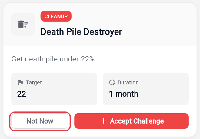 A Death Pile Destroyer challenge card with the Not Now button highlighted
