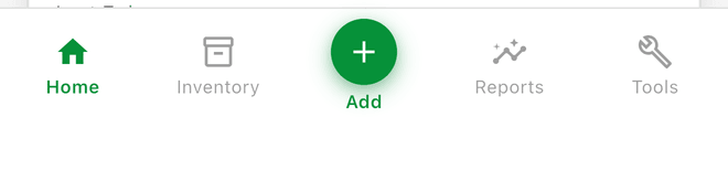 The bottom navigation bar: Home, Inventory, the green Add button, Reports, and Tools