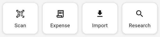 The Scan, Expense, Import, and Research quick action buttons on Home